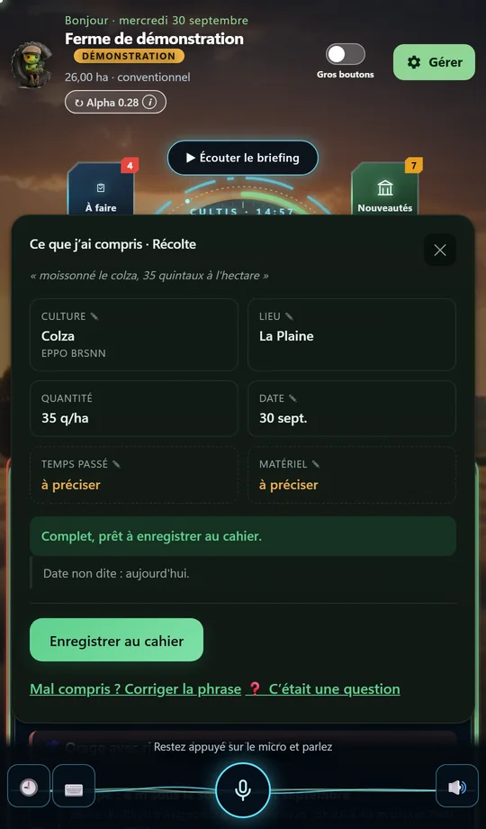 La dictée d'une moisson dans la démonstration grandes cultures : « moissonné le colza, 35 quintaux à l'hectare », le colza et sa parcelle La Plaine, 35 q/ha, prêt à enregistrer au cahier.