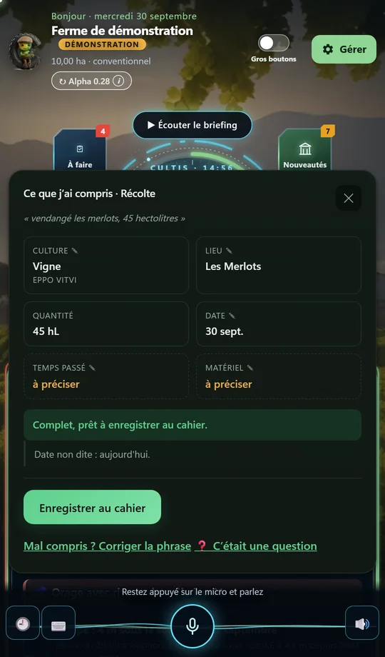 La dictée d'une vendange dans la démonstration vigne : « vendangé les merlots, 45 hectolitres », la vigne et sa parcelle Les Merlots, 45 hL, prête à enregistrer au cahier.
